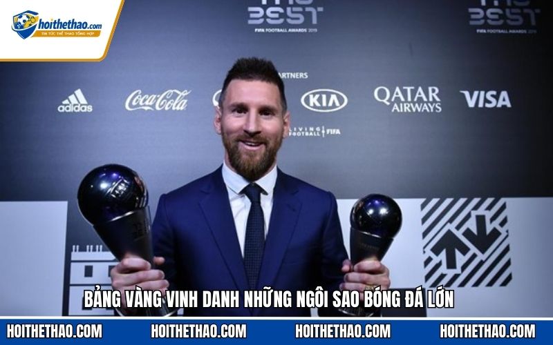 Bảng vàng vinh danh những ngôi sao bóng đá lớn