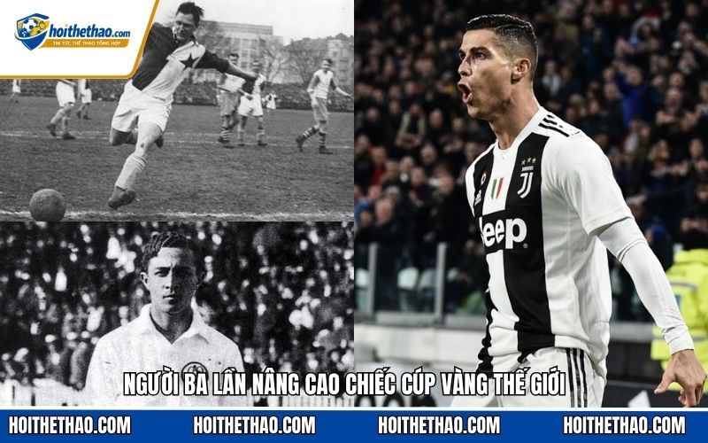 Người ba lần nâng cao chiếc cúp vàng thế giới