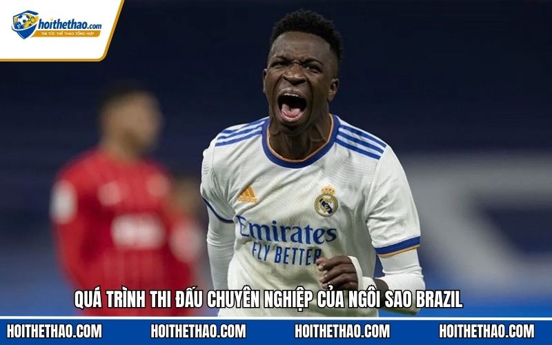 Quá trình thi đấu chuyên nghiệp của ngôi sao Brazil