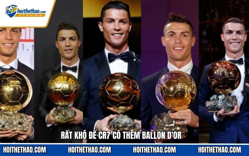 Rất khó để CR7 có thêm Ballon d'Or
